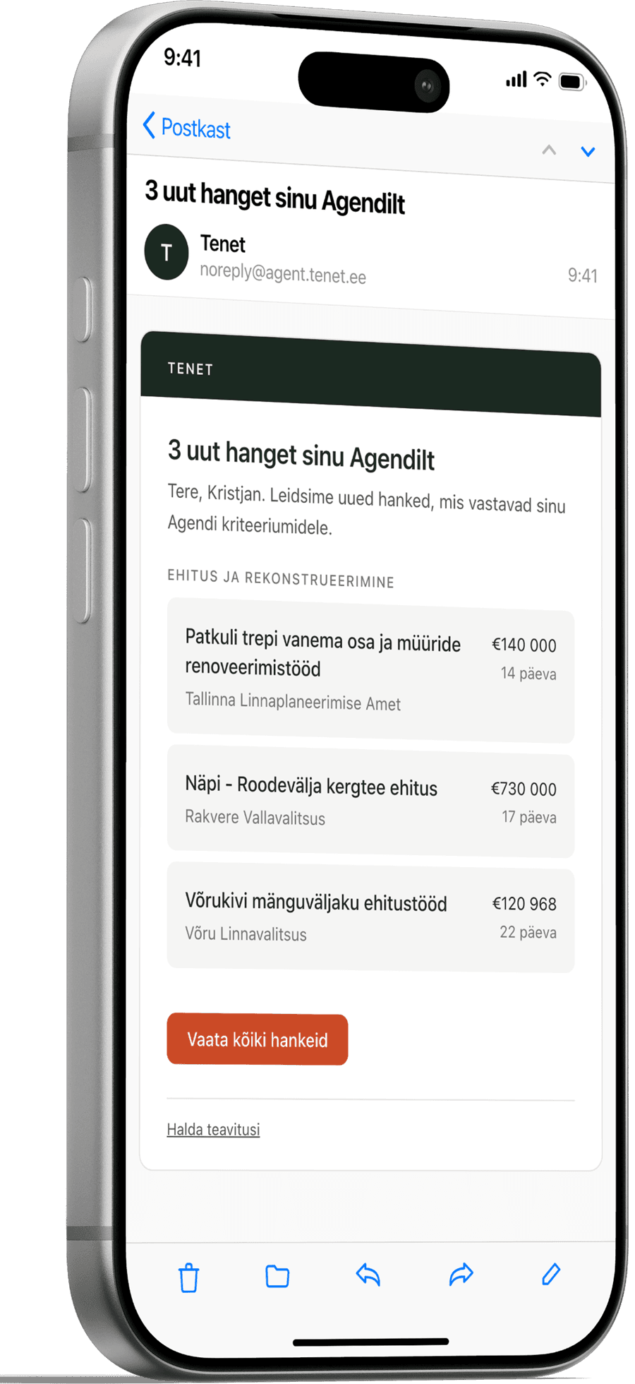 Tenet: hangete nimekiri ja Agendi e-kiri uute sobivate hangetega.